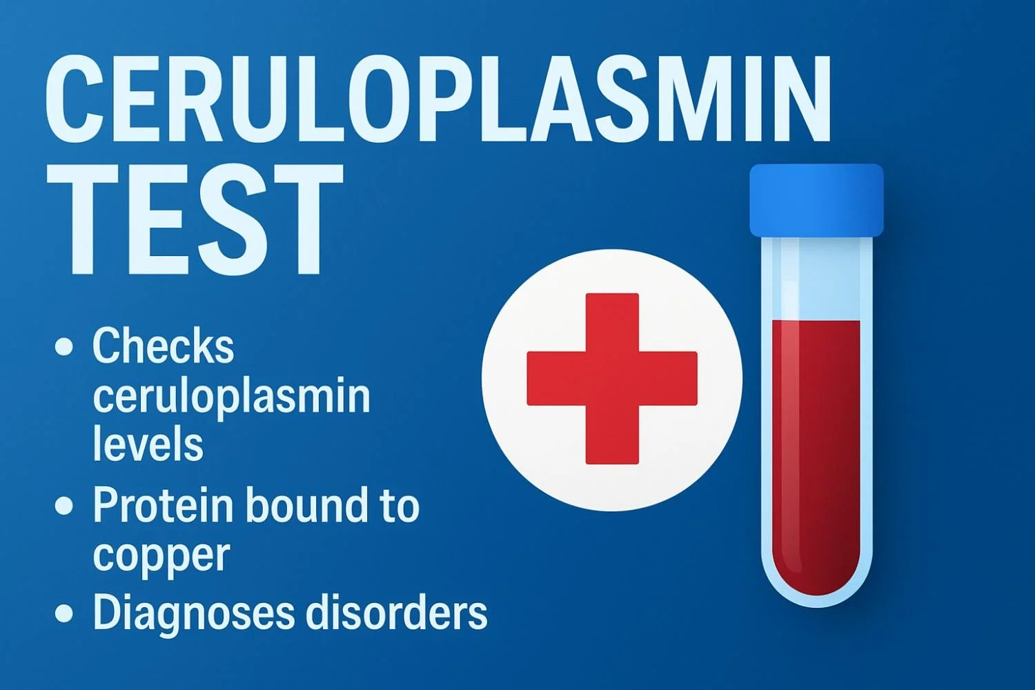 Ceruloplasmin Test